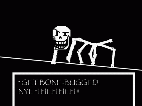 Skeleton Saying Get Bone Bugged Nyeh Heh Heh