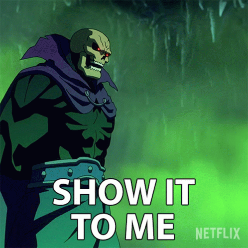 Skeleton Saying Show It to Me Netflix