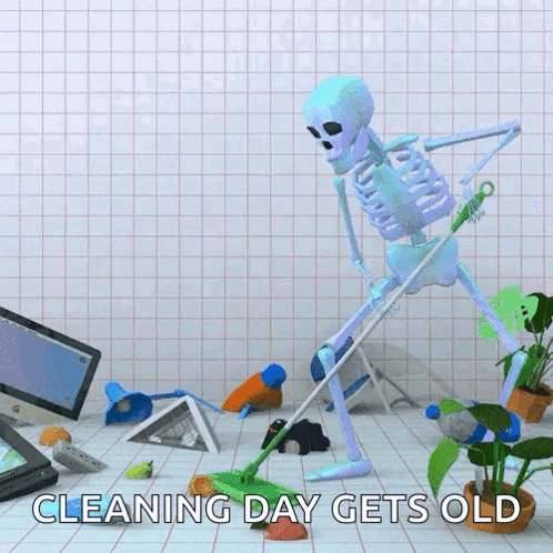 Skeleton Sweeping Floor Saying Cleaning Day Gets Old GIF