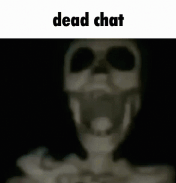 Skeleton With Open Mouth Dead Chat