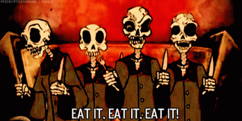 Skeletons Holding Knives and Forks Saying Eat It