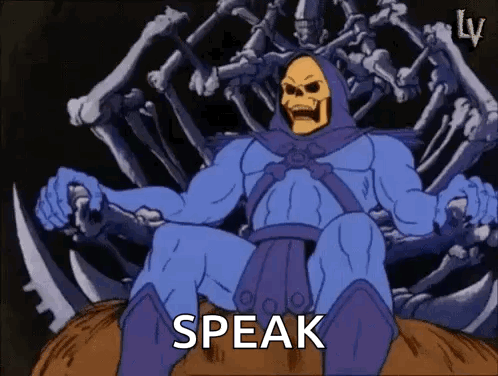 Skeletor From The Masters Of The Universe Is Sitting On A Throne Of Bones And Saying Speak . GIF