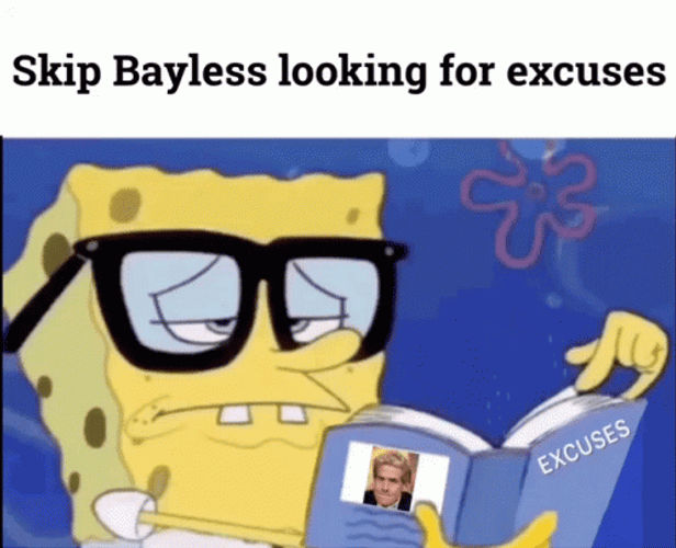 Skip Bayless Looking For Excuses GIF