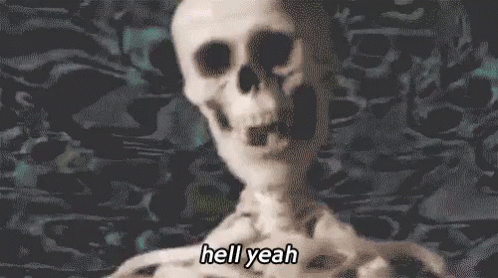 Skull Singing Hell Yeah Meme GIF