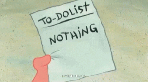 Slacker To Do Nothing GIF