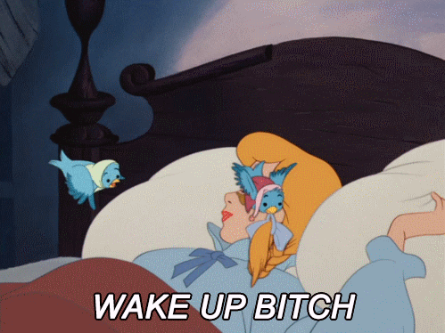 Sleepy Good Morning Wake Up Bitch GIF