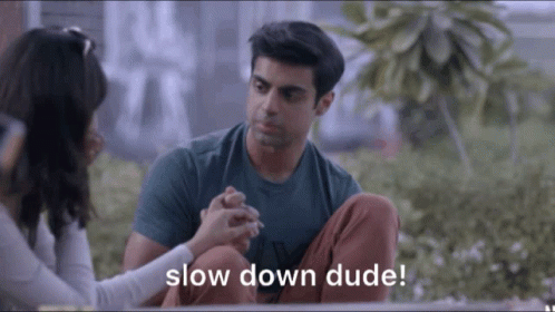 Mismatched Kritika Bhardwaj Slow Down Dude GIF
