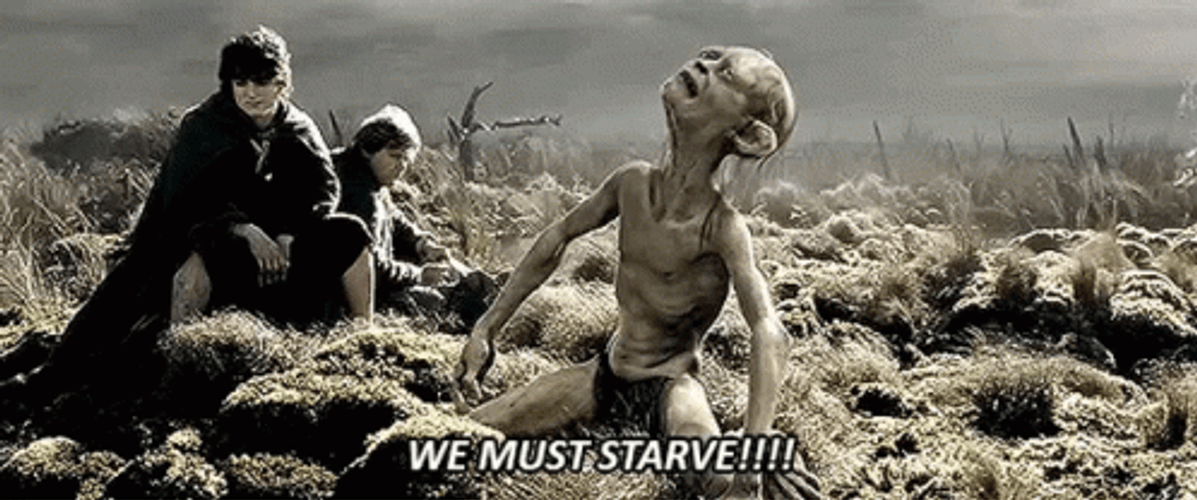 Smeagol Must Be Starving GIF