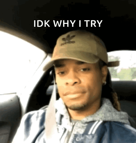 Smh Meme I Don't Know Why I Try GIF