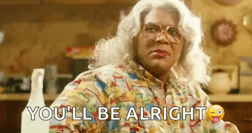 Smh Meme You'll Be Alright GIF