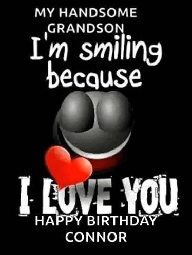 Smiley Face Birthday Card For Grandson GIF