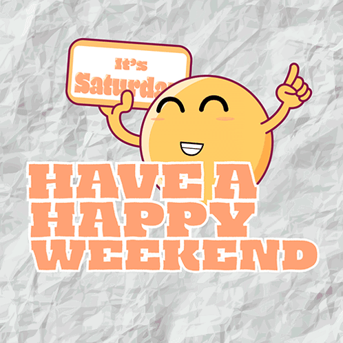 Smiley Face Holding It's Saturday Sign