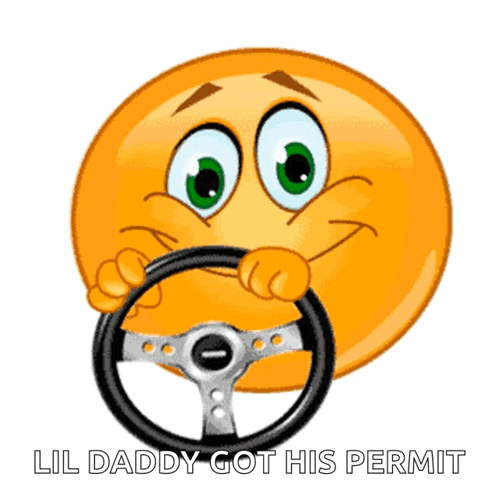 Smiley Face Holding Steering Wheel Lil Daddy Got Permit