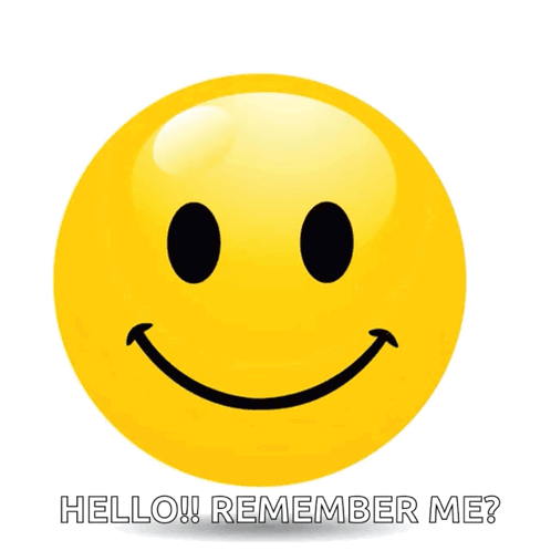 Smiley Face Saying Hello Remember Me
