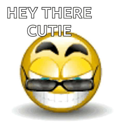 Smiley Face Wearing Sunglasses Hey There Cutie