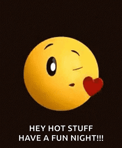 Smiley Face With Heart Nose Hey Hot Stuff