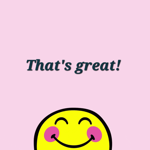 Smiley Surrounded by Pink Hearts Saying That's Great
