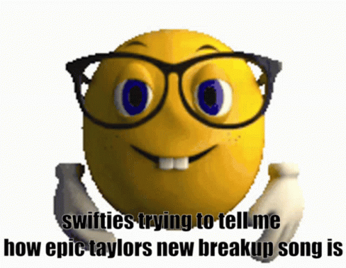Smiley With Glasses Swifties Taylor's Breakup Song GIF