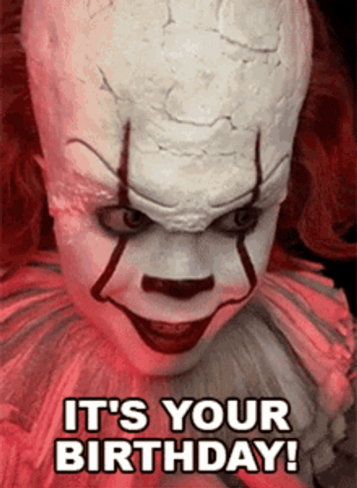 Smiling It Pennywise Its Your Birthday GIF