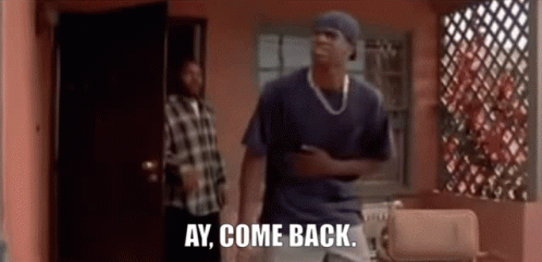 Smokey Friday Come Back GIF