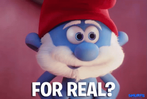 Smurf In Red Hat And White Beard Saying For Real GIF