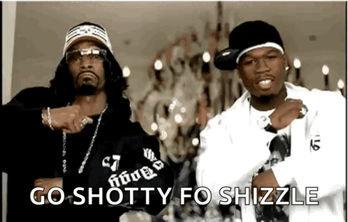 Snoop Dogg and 50 Cent Go Shotty Fo Shizzle