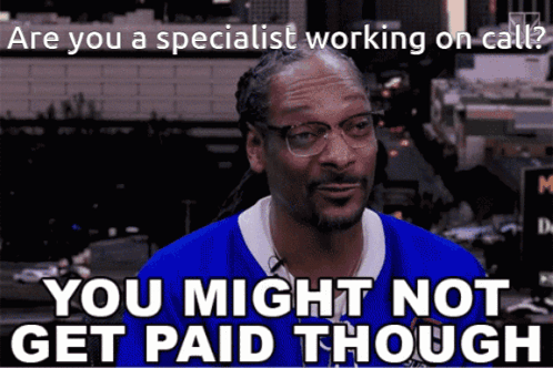 snoop dogg in a blue shirt says " you might not get paid though "