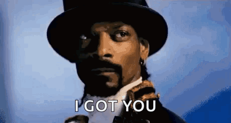 Snoop Dogg in Top Hat and Suit Saying I Got You