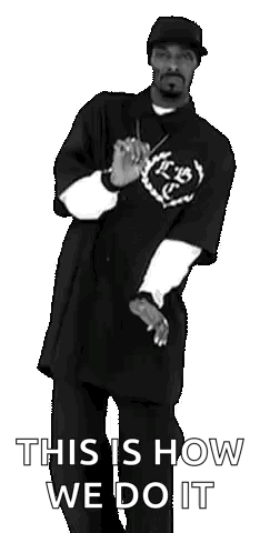 Snoop Dogg Is Dancing In A Black And White Photo With The Words `` This Is How We Do It '' Below Him . GIF