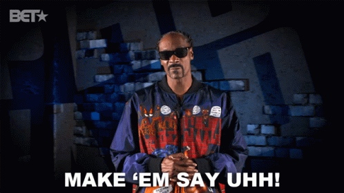 Snoop Dogg Says Make 'Em Say Uhh