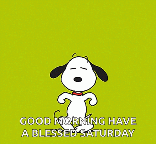 Snoopy Dancing Good Morning Have A Blessed Saturday GIF