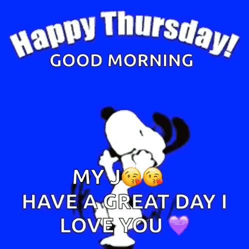Snoopy Happy Thursday Good Morning My Joe