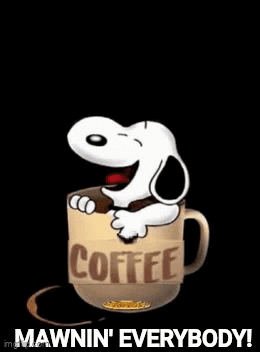 Snoopy Holding Coffee Saying Tuesday Begins After Mawnin Everybody