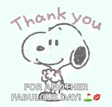 Snoopy Holding Hands Together Saying Thank You for Another Fabulous Day