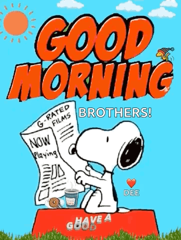 Snoopy Holding Newspaper Saying Good Morning Brothers