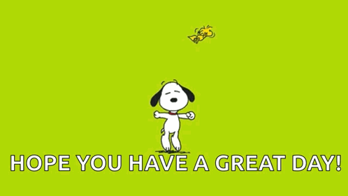 Snoopy Hope You Have A Great Day GIF