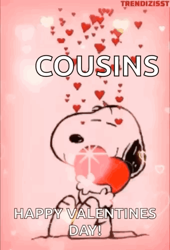 Snoopy Is Holding A Heart In His Mouth And Says `` Cousins Happy Valentines Day ! '' GIF