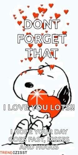 Snoopy Is Holding A Red Heart In His Mouth And Saying `` Dont Forget That I Love You Lots ! '' GIF