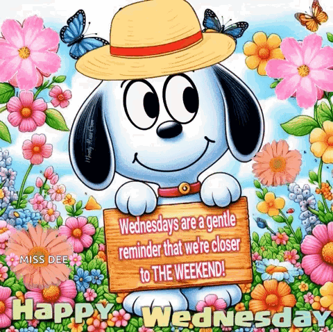 Snoopy Is Holding A Sign That Says Wednesdays Are A Gentle Reminder That We 'Re Closer GIF