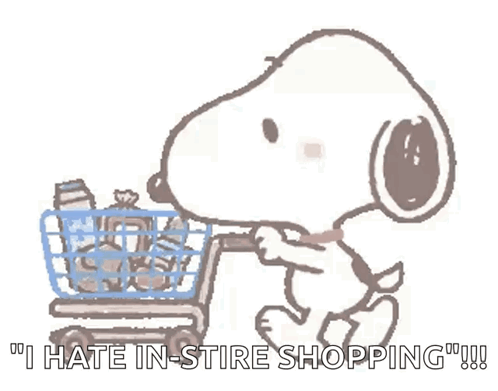 Snoopy Pushing Shopping Cart Saying I Hate In-Store Shopping