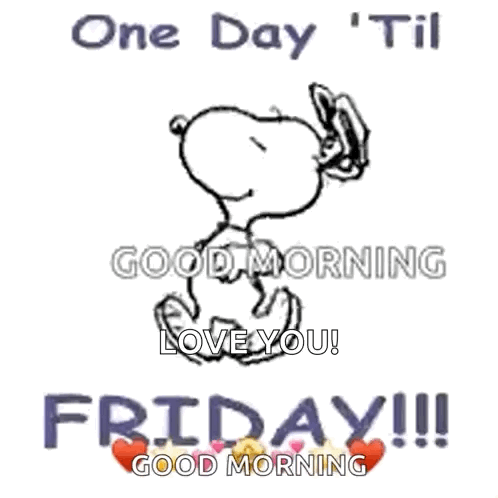Snoopy Saying Good Morning Love You Friday