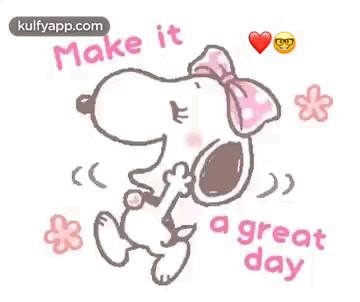 Snoopy Wearing Pink Bow Make It a Great Day