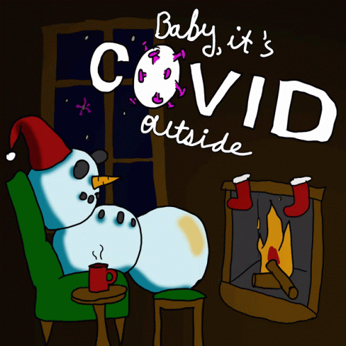 Snowman In Front Of Fireplace Baby It's Covid Outside GIF