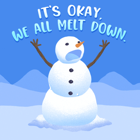 Snowman It's Okay We All Meltdown GIF