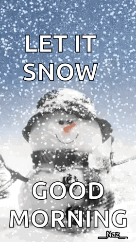 Snowman with Let It Snow Good Morning