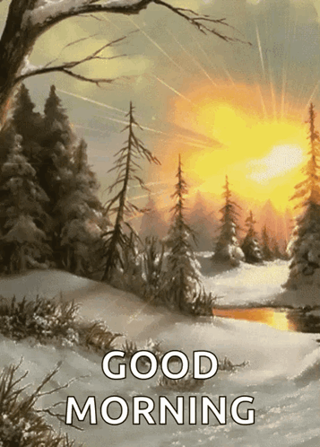 Snowy Forest Painting Saying Good Morning