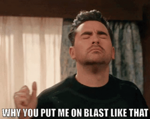 So Anyways I Started Blasting David Rose GIF