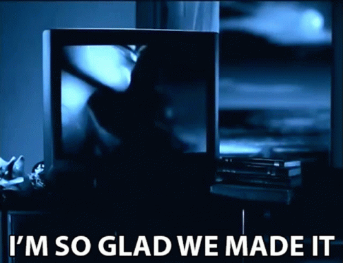 So Glad We Made It To Friday GIF