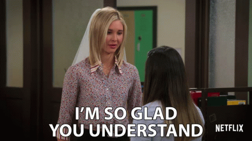 So Glad You Understood GIF