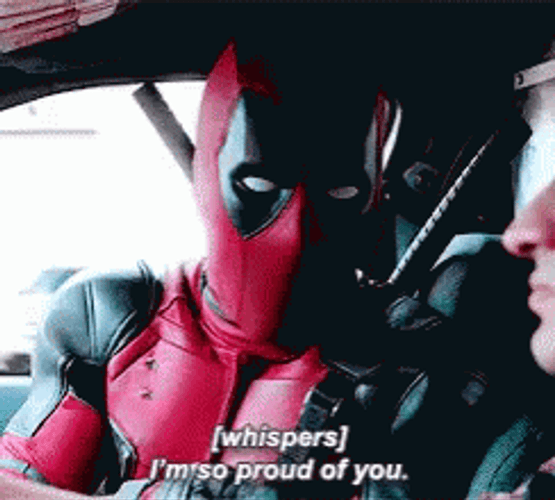 So Proud Of You Deadpool Movie Ryan Reynolds GIF